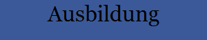 Ausbildung